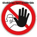 Obehöriga äger ej tillträde